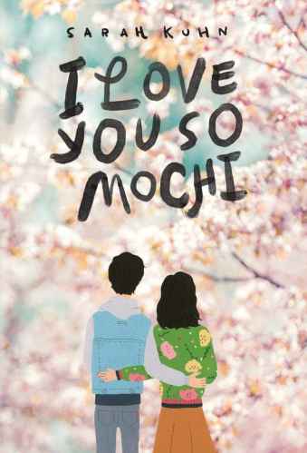 Best Asian YA Books - I Love You So Mochi - best asian ya